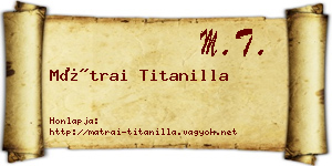 Mátrai Titanilla névjegykártya